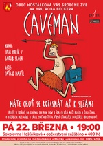 Plakát události ONE MAN SHOW - CAVEMAN
