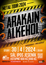 Plakát události ARAKAIN & ALKEHOL | METAL TOUR 2024 - Jeseník