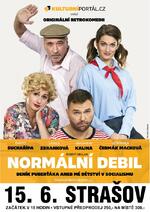 Plakát události Normální debil - SUPER komedie v podání herců, které znáte z televizní obrazovky