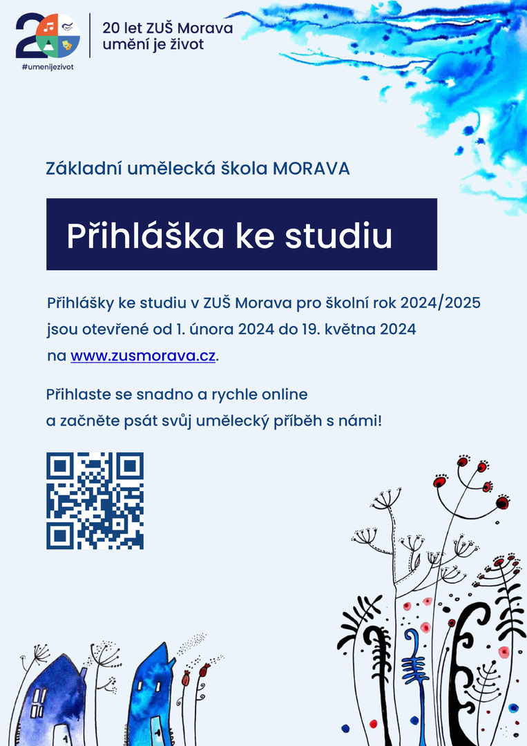 Plakát Přihlášky ke studiu v ZUŠ Morava pro šk. r. 2024/2025 do 19.5.2024