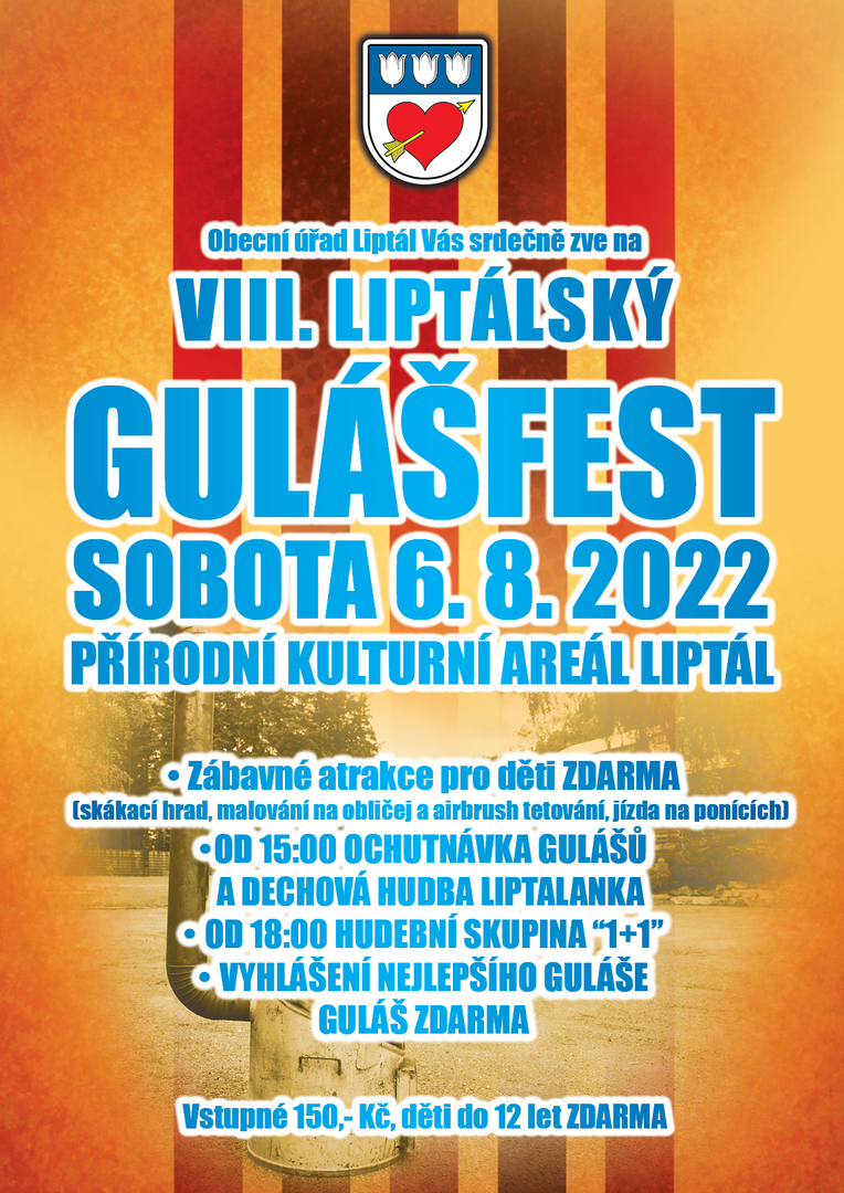 Plakát VIII. Liptálský gulášfest 6.8.2022 - FOTO, výsledky, VIDEO