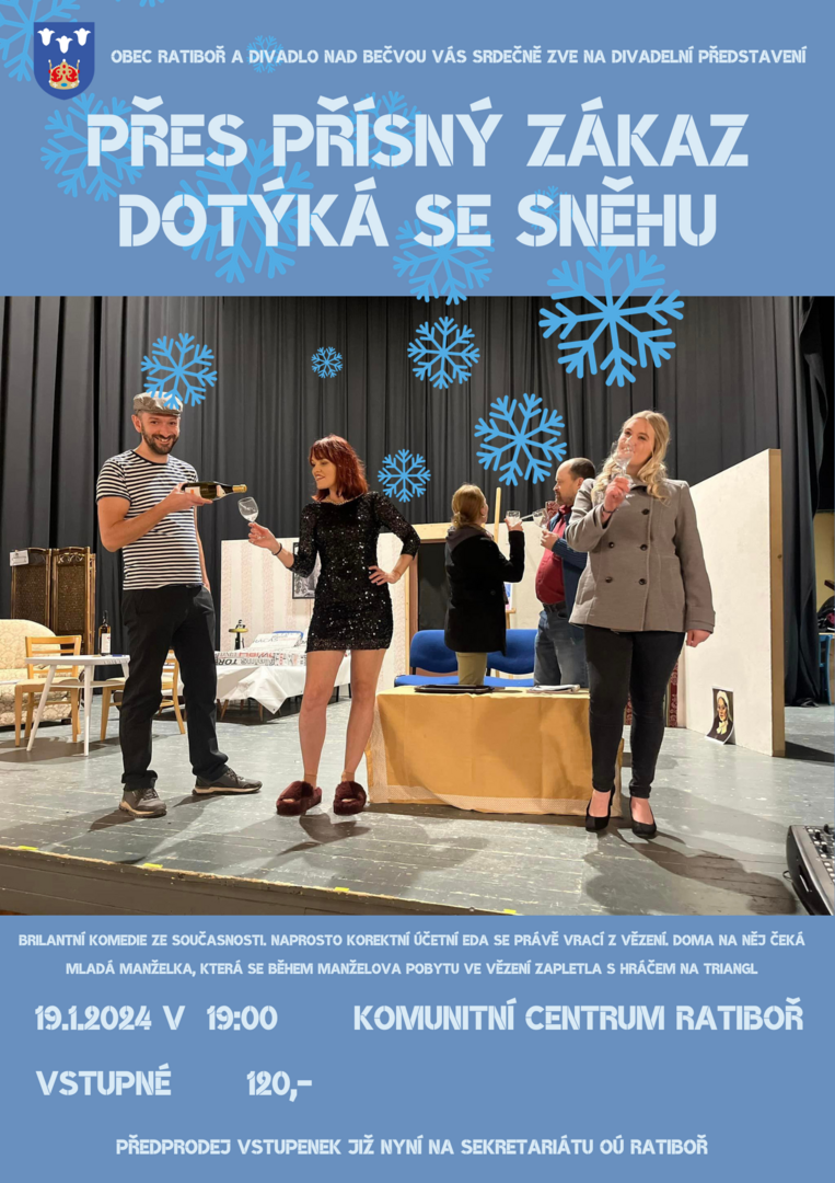 Plakát Divadelní představení – Přes přísný zákaz dotýká se sněhu